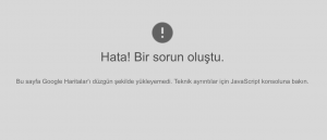 google-haritalar-düzgün-yüklenemedi